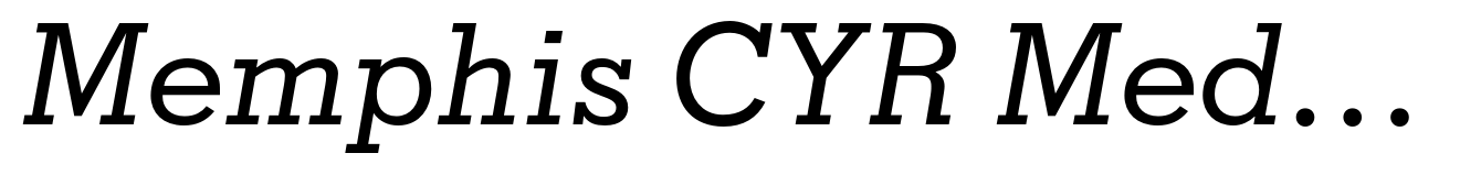 Memphis CYR Medium Italic
